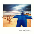 Hangar Nord - Hangar Nord - Music CD