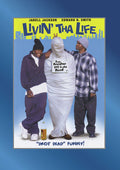 Livin' Tha Life - Livin' Tha Life - DVD