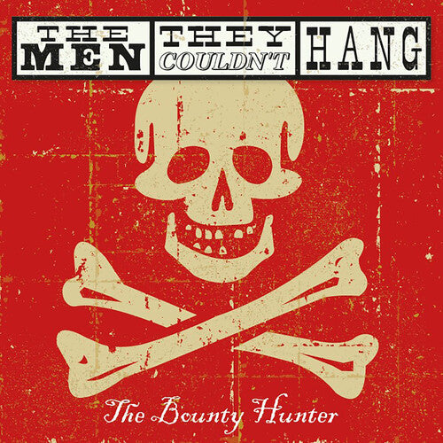 Men They Couldn't Hang - Bounty Hunter - Music CD