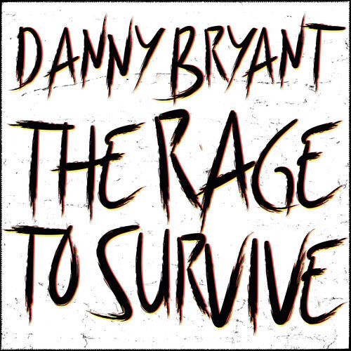 Bryant,danny - Rage To Survive - Vinyl Record