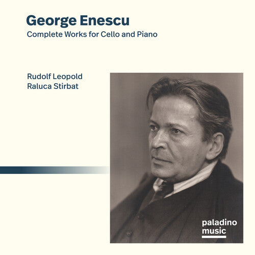 Leopold,rudolf / Stirbat,raluca - George Enescu: Complete Works For Cello And Piano - Music CD