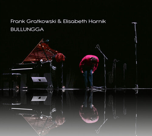 Gratkowski,frank / Harnik,elisabeth - Bullungga - Music CD
