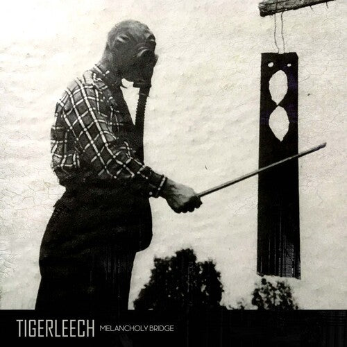 Tigerleech - Melancholy Bridge - Music CD