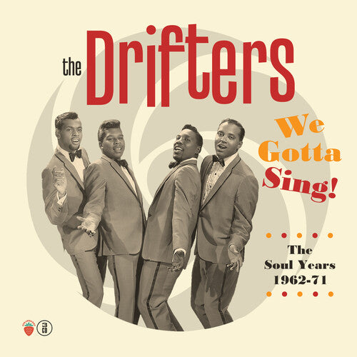 Drifters - We Gotta Sing: The Soul Years 1962-1971 - Music CD