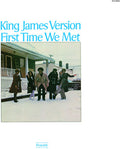 King James Version - First Time We Met - Vinyl Record