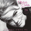 Carlisle,belinda - Nobody Owns Me - Vinyl Record