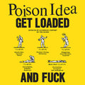 Poison Idea - Get Loaded & Fuck - Music CD