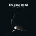 Sand Band - All Through The Night - Vinyl Record