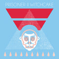 Prisoner / Witchcake - Split - Vinyl Record