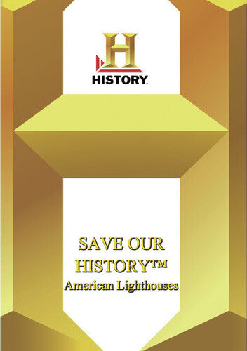 History - Save Our History: American Lighthouses - History - Save Our History: American Lighthouses - DVD