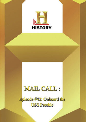 History - Mail Call Episode 42: Onboard Uss Preble - History - Mail Call Episode 42: Onboard Uss Preble - DVD