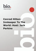 Biography - Conrad Hilton: Innkeeper To The World - Biography - Conrad Hilton: Innkeeper To The World - DVD