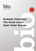 Biography - Rudolph Valentino: Great Lover: Host - Biography - Rudolph Valentino: Great Lover: Host - DVD