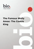 Biography - Famous Wally Amos: Cookie King - Biography - Famous Wally Amos: Cookie King - DVD