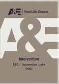 A&e - Intervention: John (25) - A&e - Intervention: John (25) - DVD
