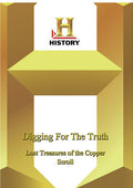 History - Digging For The Truth: Lost Treasures Of - History - Digging For The Truth: Lost Treasures Of - DVD