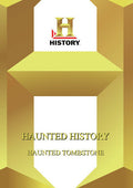 History - Haunted History: Haunted Tombstone - History - Haunted History: Haunted Tombstone - DVD