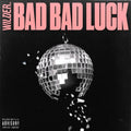 Wilder. - Bad Bad Luck - Music CD