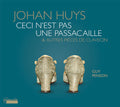 Huys / Penson - Ceci N'est Pas Une Passacaille - Music CD