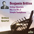 Britten Quartet - Benjamin Britten (1913-1976) Str Qrts 1 & 3 Simple - Music CD