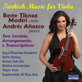 Tiknaz Modiri,beste / Anazco,andres - Turkish Music For Viola & Piano (2 Sonatas - Music CD