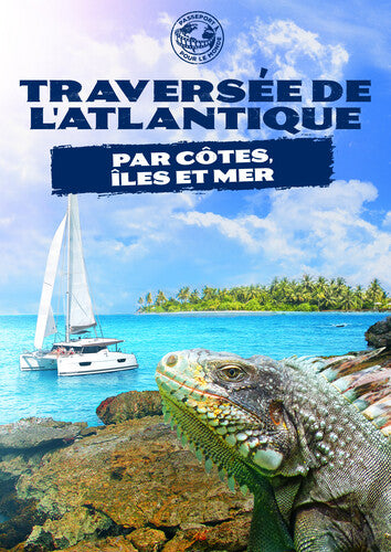 Passeport Pour Le Monde: Traversee De L'atlantique - Passeport Pour Le Monde: Traversee De L'atlantique - DVD