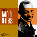 Betters,harold - Even Better - Music CD