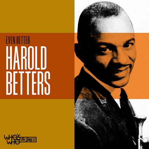 Betters,harold - Even Better - Music CD