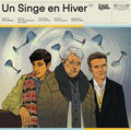 Un Singe En Hiver / O.s.t. - Un Singe En Hiver / O.s.t. - Vinyl Record