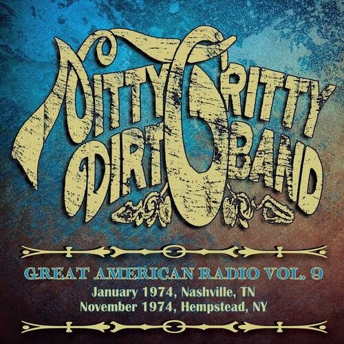 Nitty Gritty Dirt Band - Great American Radio Volume 9 - Music CD