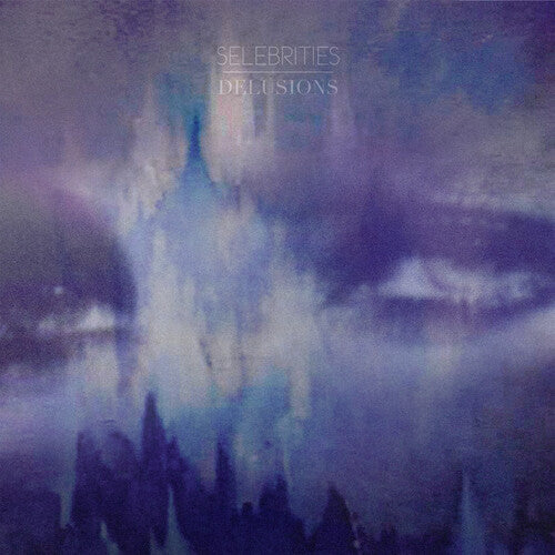 Selebrities - Delusions - Vinyl Record