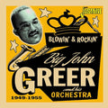 Greer,big John - Blowin & Rockin 1949-1955 - Music CD