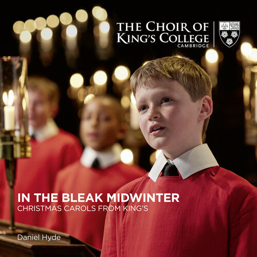 Choir Of King's College Cambridge / Hyde,daniel - In The Bleak Midwinter: Christmas Carols From - Music CD