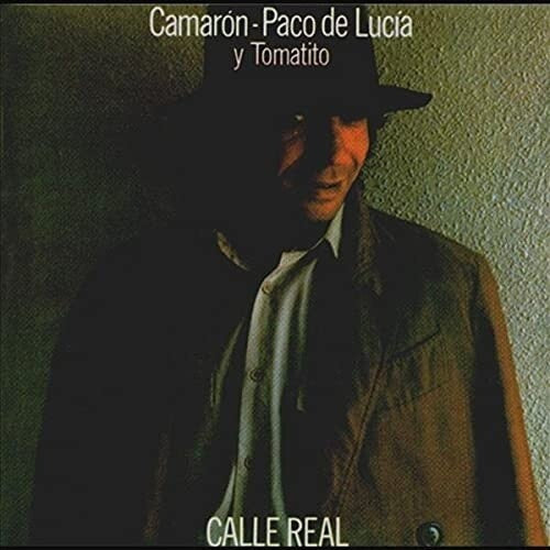 Camaron / De Lucia,paco - Calle Real - Vinyl Record