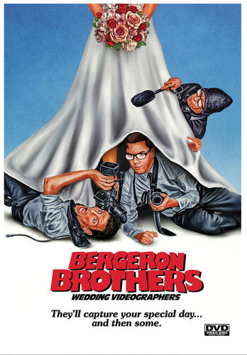Bergeron Brothers: Wedding Videographers - Bergeron Brothers: Wedding Videographers - DVD