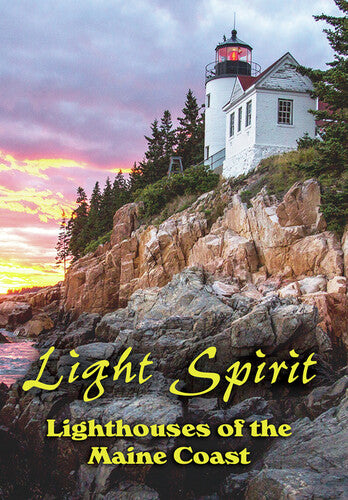 Light Spirit: Lighthouses Of The Maine Coast - Light Spirit: Lighthouses Of The Maine Coast - DVD