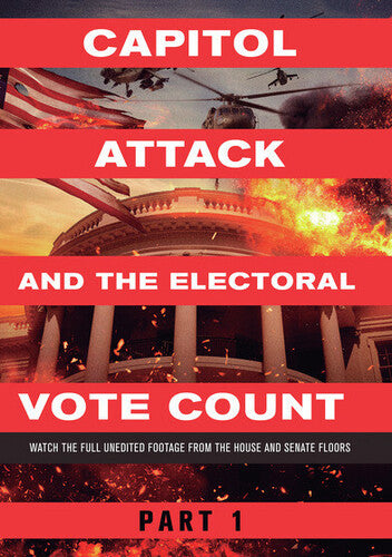 Capitol Attack & The Electoral Vote Count Part 1 - Capitol Attack & The Electoral Vote Count Part 1 - DVD