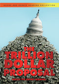 Trillion Dollar Proposal - Trillion Dollar Proposal - DVD