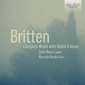 Britten / Meucci / Nardis - Complete Guitar & Voice - Music CD