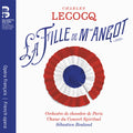 Lecocq / Orchestre De Chambre De Paris / Rouland - Fille De Madame Angot - Music CD