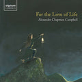 Campbell - For The Love Of Life - Music CD