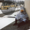 Wonder Years - Suburbia I've Given You All And Now I'm Nothing - Vinyl Record