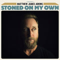 Adkins,matthew James - Stoned On My Own - Music CD