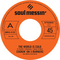 Cookin' On 3 Burners - World Is Cold / Ms. Fat Booty - Vinyl Record