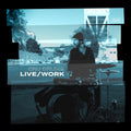 Live/Work [LP] Vinyl Record