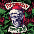 Reverend Horton Heat / Tabaltix / Los Gatos Locos - Psychobilly Christmas - Music CD