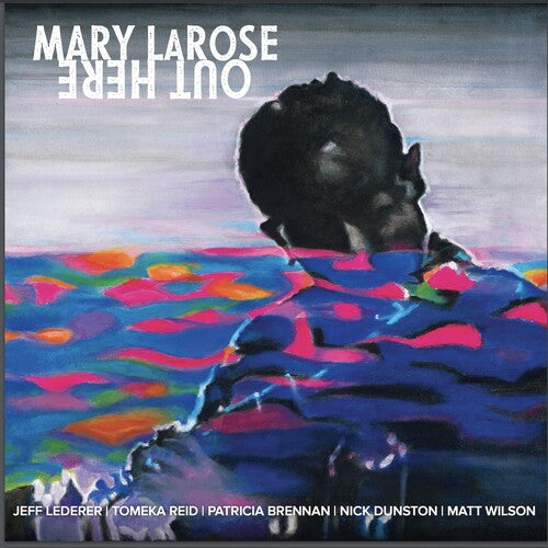 Larose,mary - Out Here - Vinyl Record
