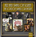 London Swing Orchestra - Jazz & Swing On Screen - Music CD