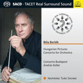 Concerto Budapest; Andras Keller - Bela Bartok: Hungarian Pictures, Concerto For Orchestra - Super Audio CD