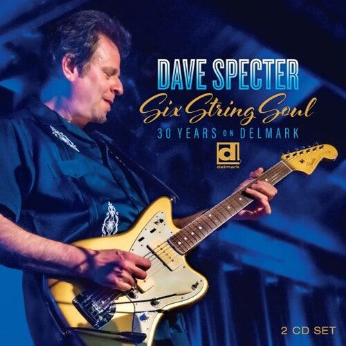 Specter,dave - Six String Soul: 30 Years On Delmark - Music CD